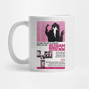 Scream, Baby, Scream! Mug